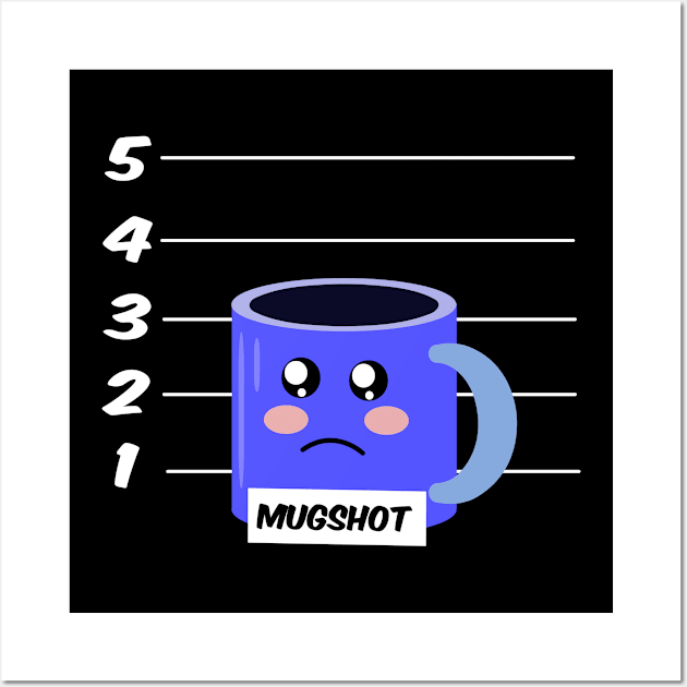 Funny Coffee Mug Mugshot Pun Wall Art by POD Creations